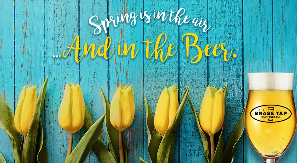 Spring is in the air .. and in the beer. 