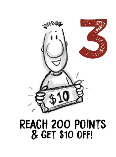Reach two hundred points and get ten dollars off