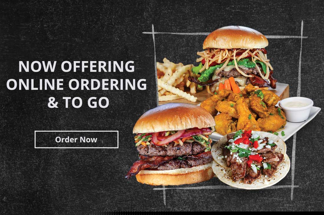 Now offering online ordering and to go. Order Now.